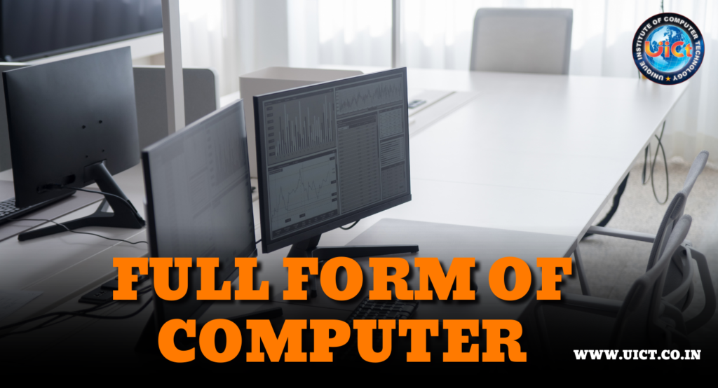Full Form of Computer