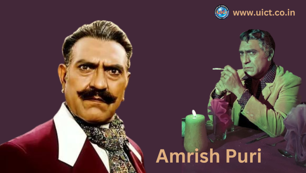 Amrish Puri :उनके बारे में जाने?