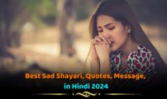 Best Sad Shayari, Quotes, Message, in Hindi 2024