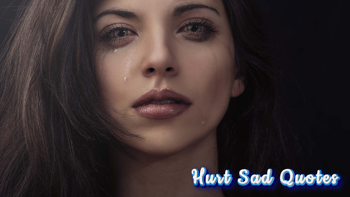 Hurt Sad Quotes