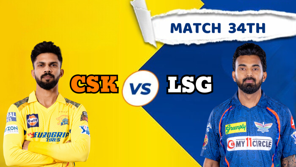 LSG vs CSK: Match date,time and probable XI