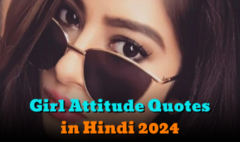 Girl Attitude Quotes in Hindi 2024