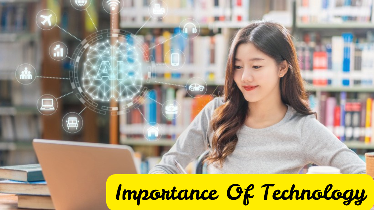 Importance Of Technology