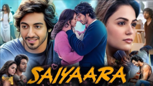 Saiyaara उस प्यार की कहानी जो मुकम्मल न हो सकी! 2025 का सबसे इमोशनल ड्रामा Saiyaara अब सिर्फ फिल्म नहीं एहसास है!