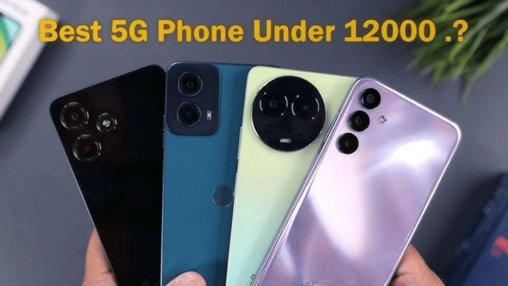 Best phone under 12000