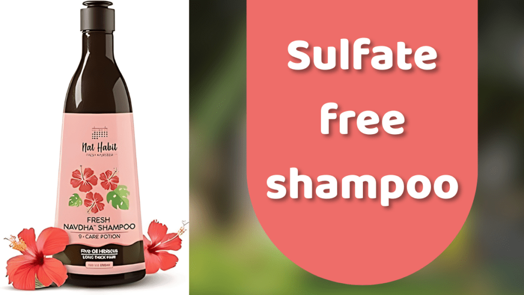 Sulphate free shampoo