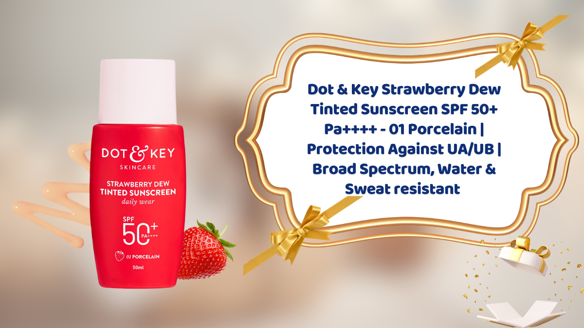 Dot and key tinted sunscreen