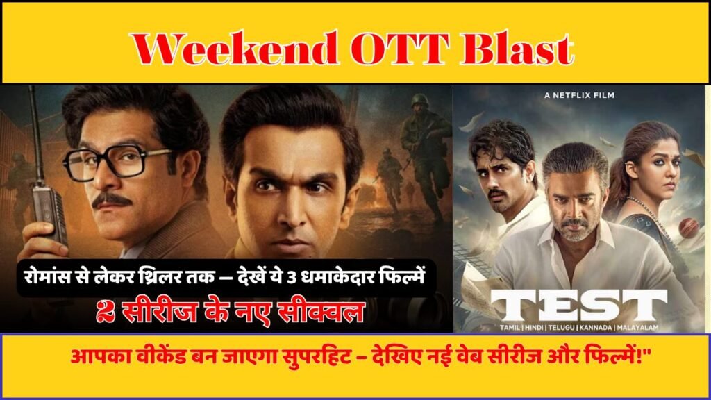 Weekend OTT Blast