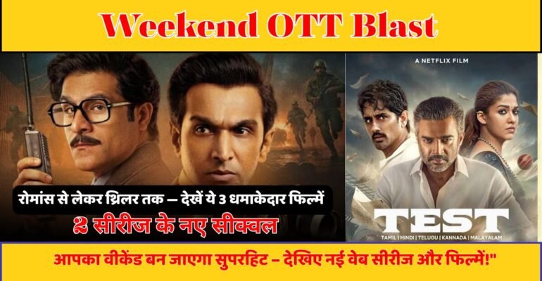 Weekend OTT Blast