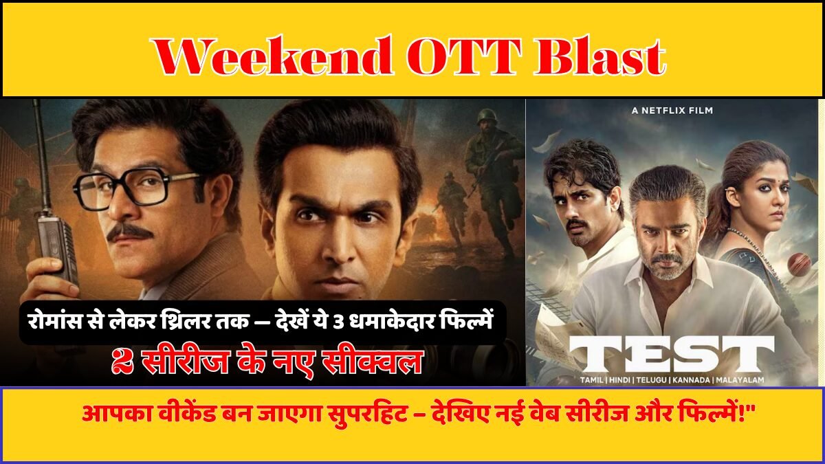Weekend OTT Blast