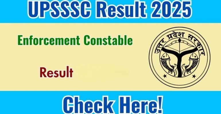 UPSSSC Enforcement Constable Result 2025