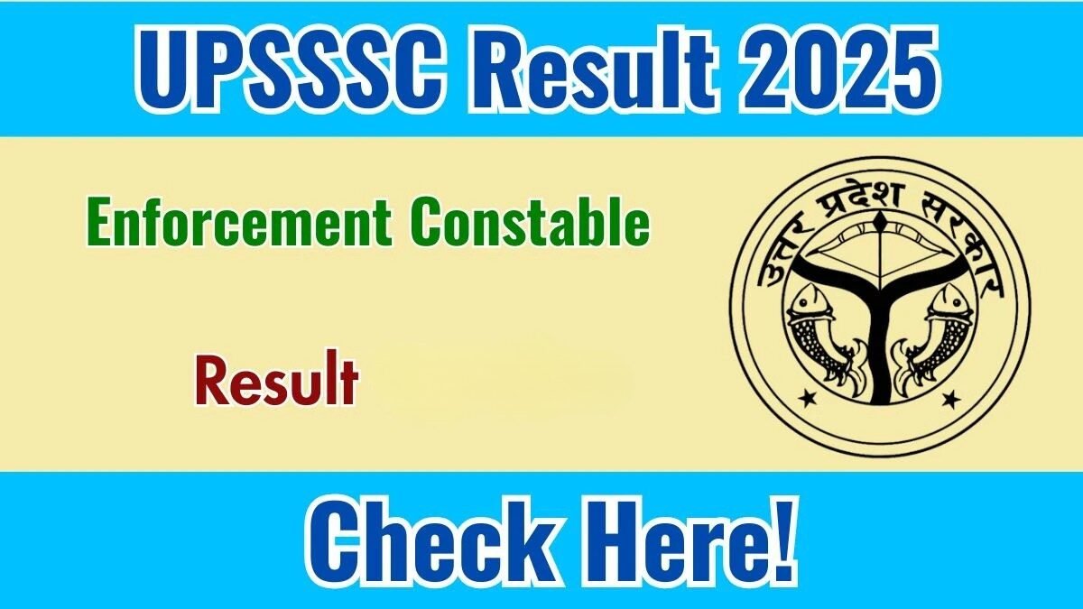 UPSSSC Enforcement Constable Result 2025