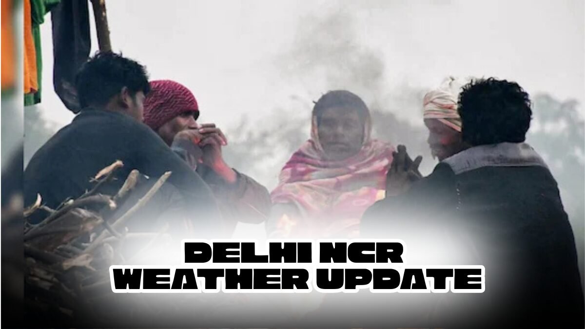 Delhi NCR Weather Update