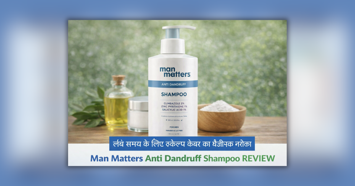 Man Matters Anti Dandruff Shampoo bottle for men dandruff and itchy scalp control