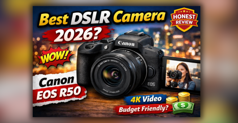 Best DSLR Camera