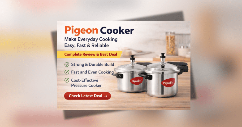 Pigeon Cooker – मजबूत और भरोसेमंद प्रेशर कुकर भारतीय रसोई के लिए