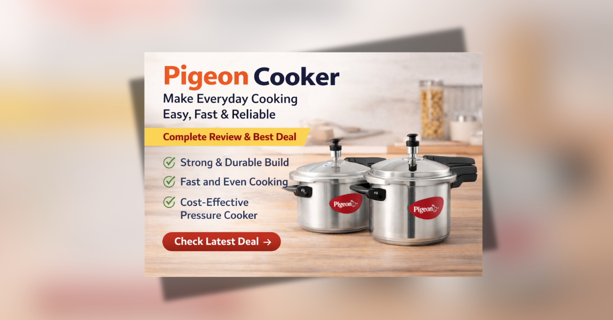 Pigeon Cooker – मजबूत और भरोसेमंद प्रेशर कुकर भारतीय रसोई के लिए