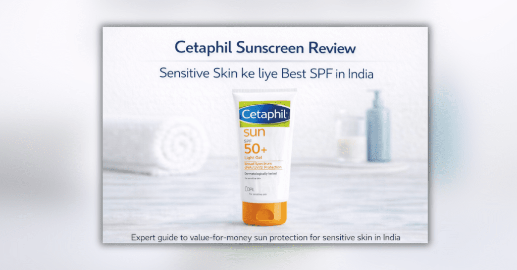 Cetaphil Sunscreen SPF 50 for sensitive skin in India