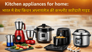 Kitchen appliances for home in India