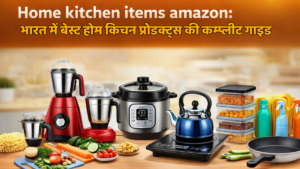 Home kitchen items amazon in India