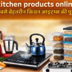 Best kitchen products online in India