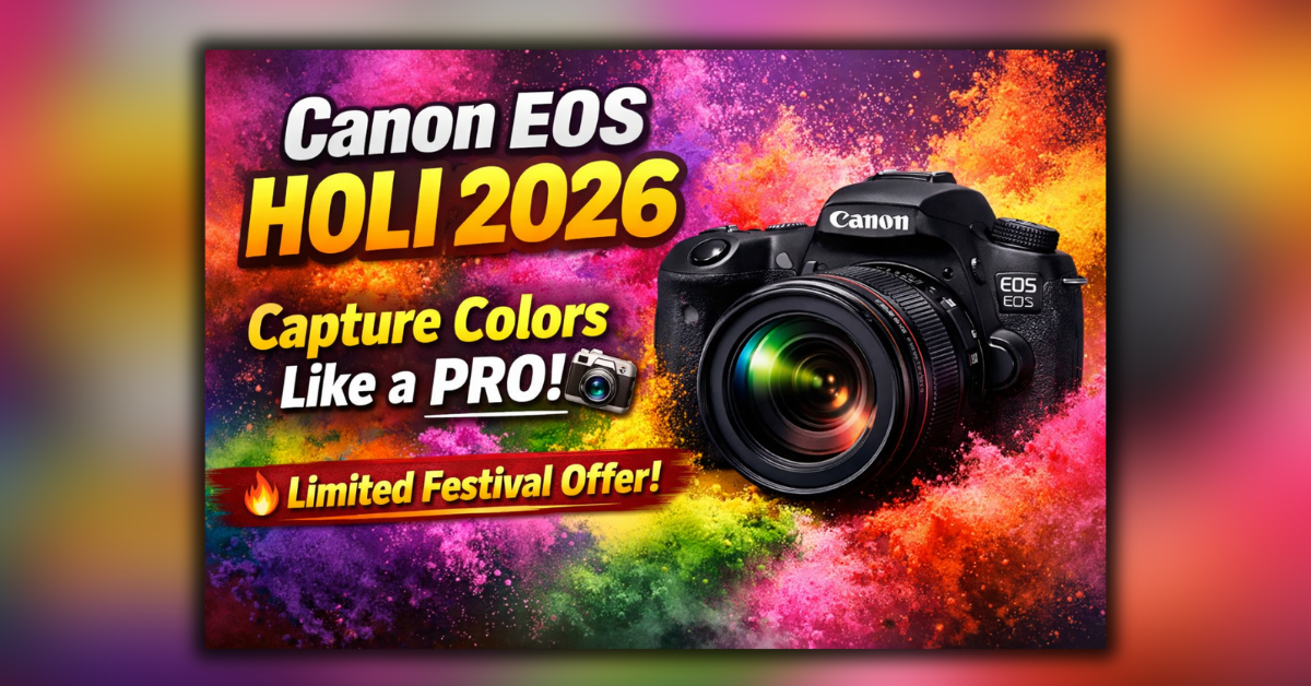 Canon EOS Holi Camera