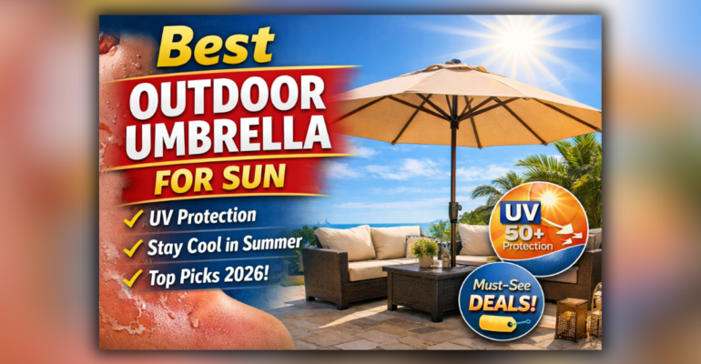 Best Outdoor Umbrella for Sun