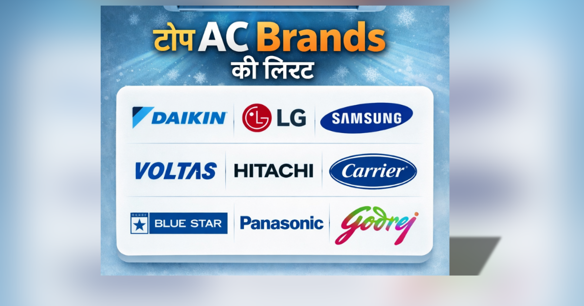 Top AC Brands List in India with Daikin LG Samsung Voltas Hitachi Carrier Blue Star Panasonic Godrej
