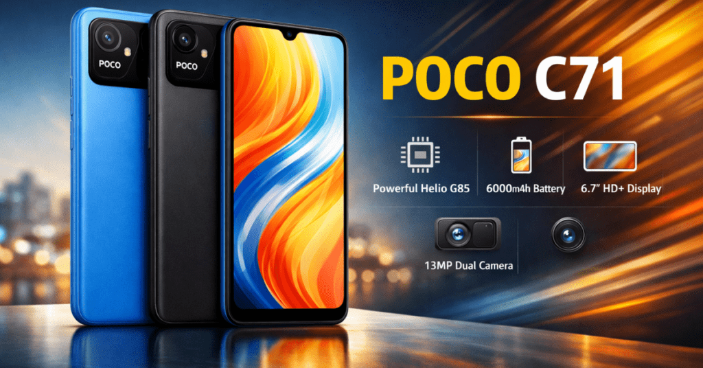 Poco C71 स्मार्टफोन HD इमेज 6000mAh बैटरी और डुअल कैमरा के साथ