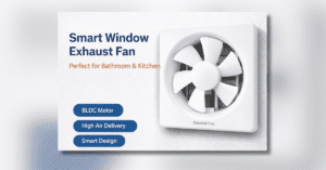 स्मार्ट विंडो एग्जॉस्ट फैन बाथरूम और किचन के लिए BLDC मोटर के साथ
