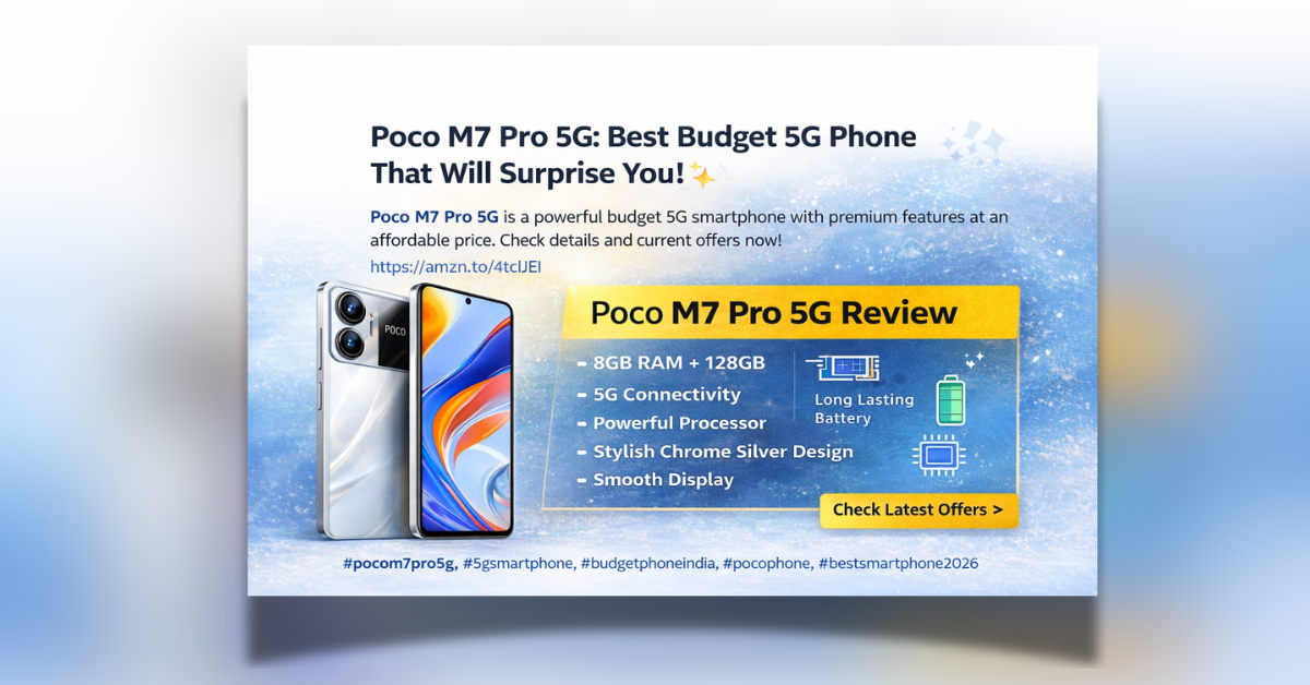 poco m7 pro 5g बजट 5G स्मार्टफोन 8GB RAM और दमदार बैटरी के साथ