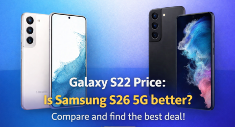 Galaxy S22 Price और Samsung Galaxy S26 5G का कंपेरिजन इमेज