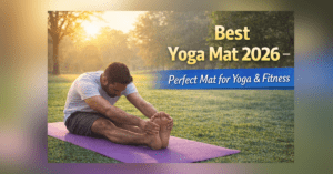 Best Yoga Mat 2026 योग और होम वर्कआउट के लिए
