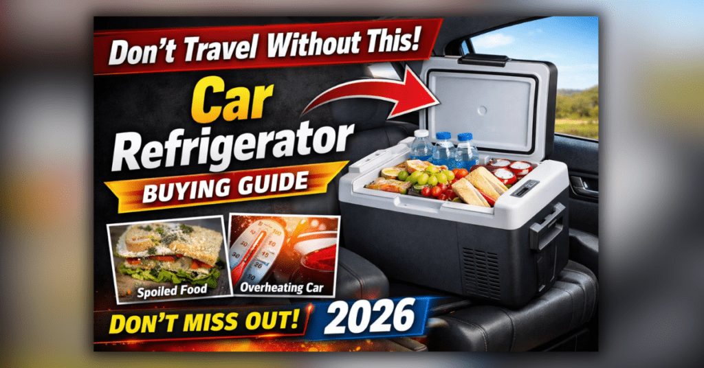 Best Car Refrigerator for Travel