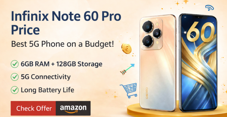 Infinix Note 60 Pro Price भारत में बजट 5G स्मार्टफोन