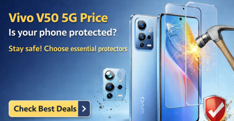 Vivo V50 5G Price के लिए स्क्रीन और कैमरा प्रोटेक्टर इमेज