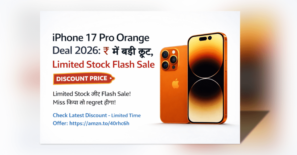 iPhone 17 Pro Orange Deal 2026 discount price flash sale