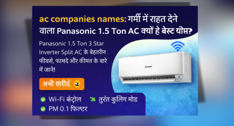 ac companies names Panasonic 1.5 Ton 3 Star Inverter Split AC best cooling