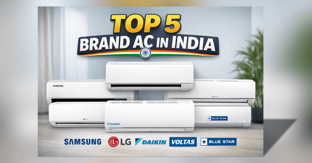 Top 5 Brand AC In India best air conditioner brands India