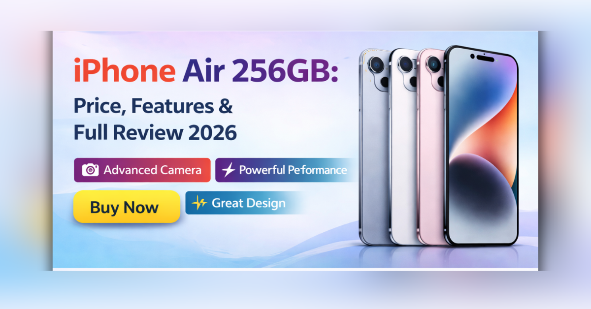 iPhone Air 256GB price features and full review 2026