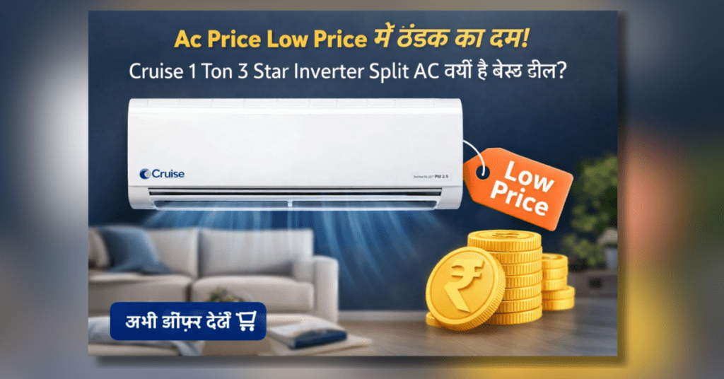 Ac price low price Cruise 1 Ton 3 Star Inverter Split AC best budget cooling