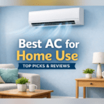 Best AC for Home Use in India energy efficient split AC