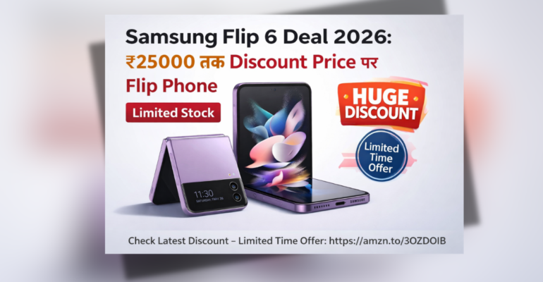 Samsung Flip 6 Deal 2026 discount price foldable smartphone