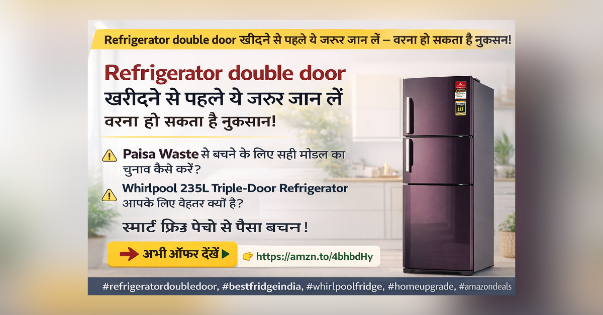 Refrigerator double door Whirlpool 235L triple door fridge