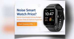 Noise Smart Watch Price – Noise Pulse Go Buzz Smart Watch with Bluetooth Calling and Fitness Features