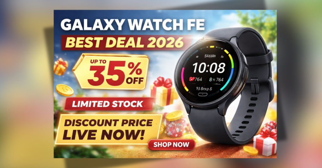Galaxy Watch FE smartwatch discount price best deal 2026