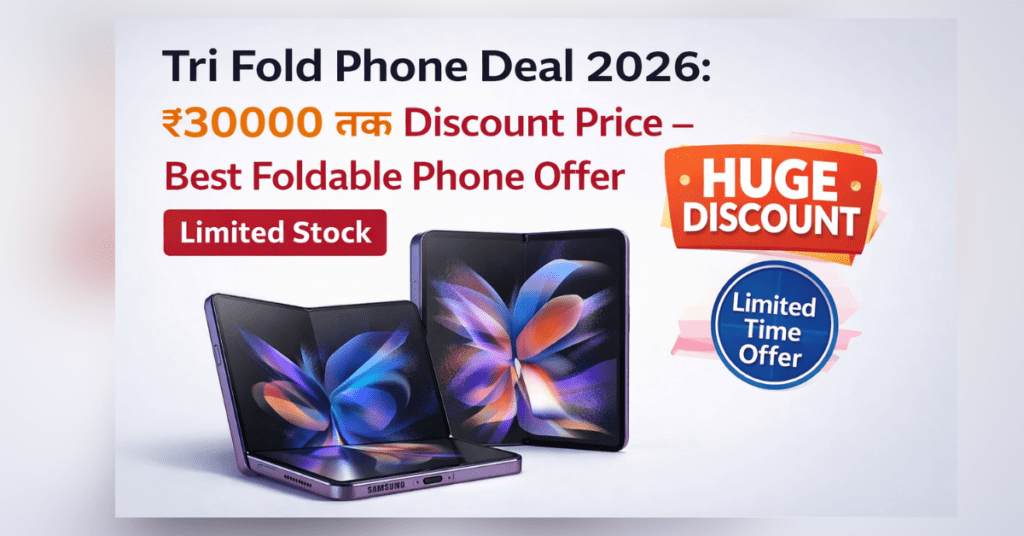 Tri Fold Phone Deal 2026 discount price foldable smartphone