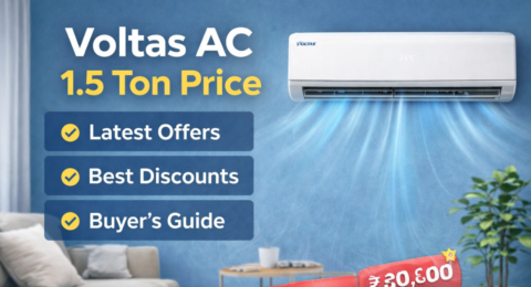 Voltas AC 1.5 Ton Price घर के लिए बेस्ट AC कीमत और ऑफर
