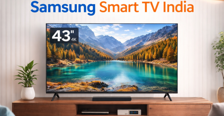 Samsung smart TV India 43 इंच 4K अल्ट्रा HD स्मार्ट LED टीवी