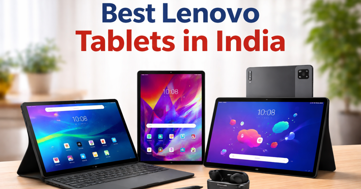 Lenovo tablet India के बेस्ट मॉडल HD डिस्प्ले Android टैबलेट 2026